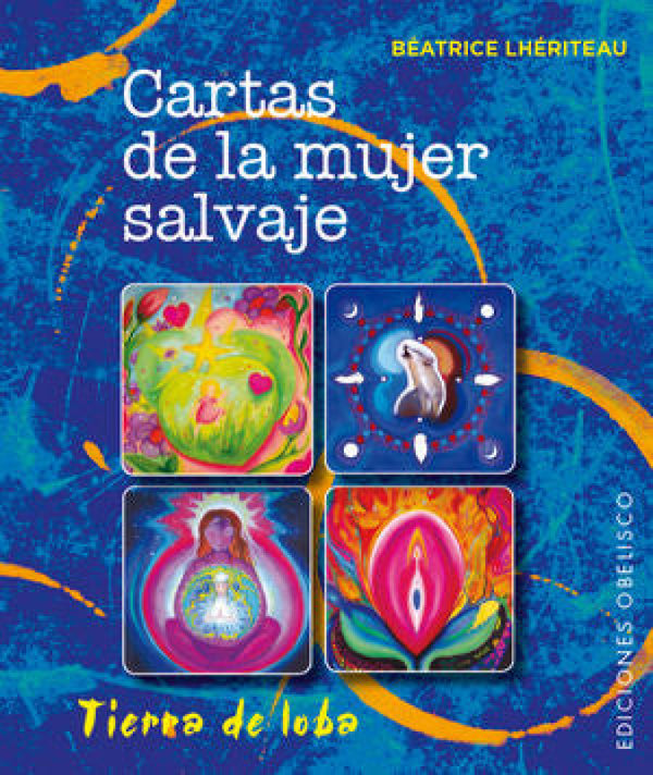 Cartas De La Mujer Salvaje + Baraja Libro