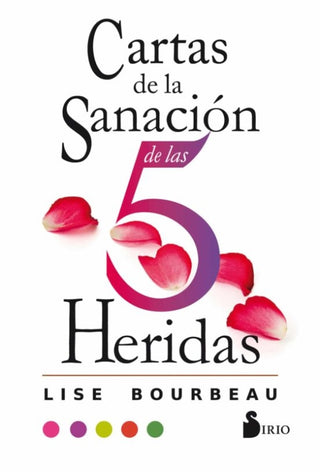 Cartas De La Sanación Las Cinco Heridas Libro