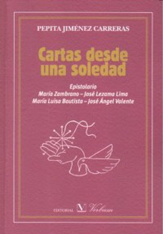 Cartas Desde Una Soledad Libro