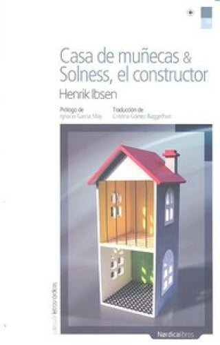Casa De Muñecas; Solness El Constructor Libro