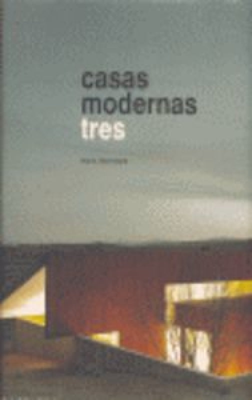 Casas Modernas. Tres Libro