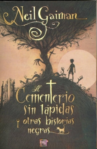 CEMENTERIO SIN LAPIDAS Y OTRAS HISTORIAS