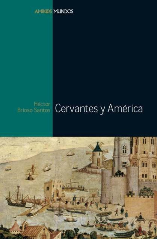 Cervantes Y América Libro