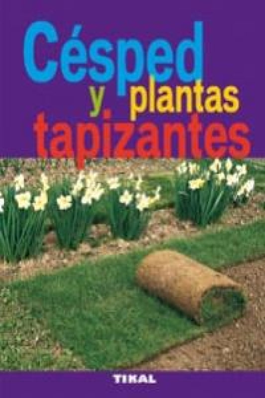 Césped Y Plantas Tapizantes Libro