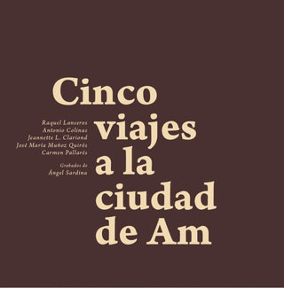 Cinco Viajes A La Ciudad De Am Libro