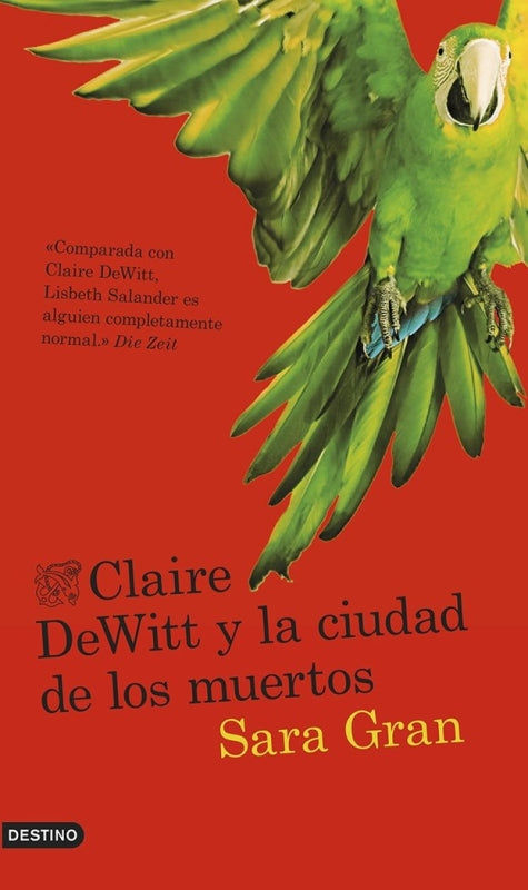 Claire Dewitt Y La Ciudad De Los Muertos Libro