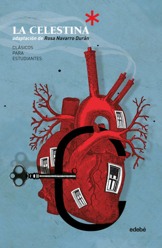 Clásicos Para Estudiantes: La Celestina (Adpatación De Rosa Navarro Durán) Libro