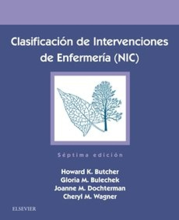 Clasificación De Intervenciones Enfermería (Nic) (7ª Ed.) Libro