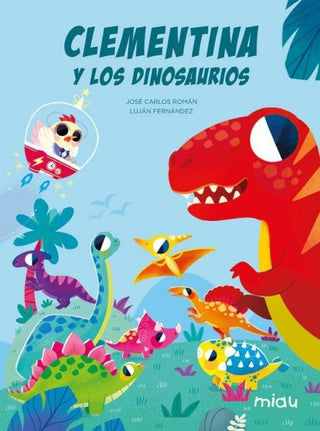 Clementina Y Los Dinosaurios Libro