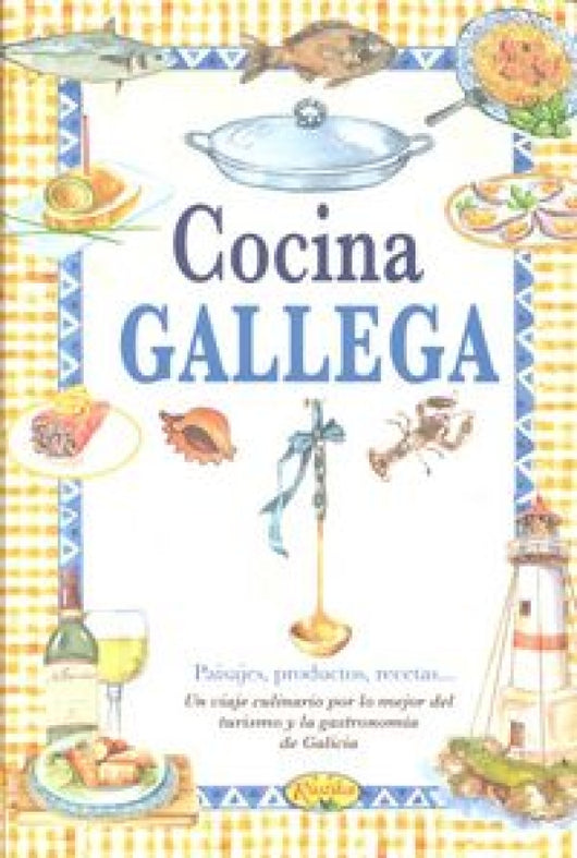 Cocina Gallega-Sabor De Nuestra Tierra-T.d. Libro