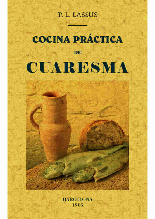 Cocina Practica De Cuaresma Libro