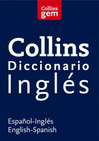 COLLINS GEM DICCIONARIO INGLES - ESPAÑOL