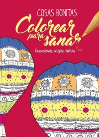 Colorear para sanar - Cosas bonitas