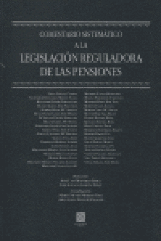 Comentario Sistematico Legislacion Reguladora Pensiones Libro