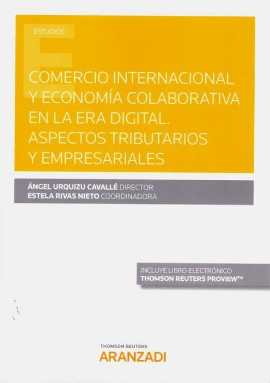 Comercio Internacional Y Economía Colaborativa En La Era Digital. Aspectos Tributarios Empresarial