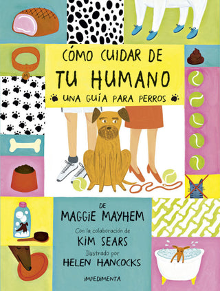 Cómo Cuidar De Tu Humano Libro