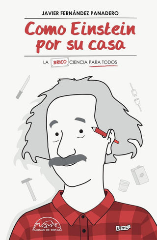 Como Einstein Por Su Casa Libro
