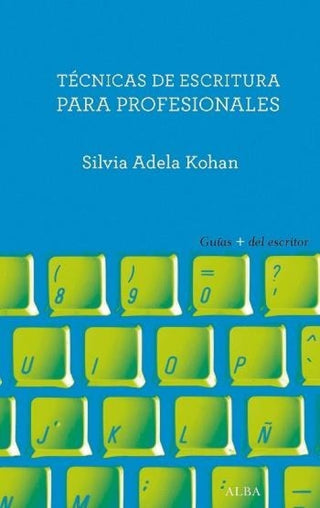 Cómo Escribir Con Éxito En Cada Profesión Libro