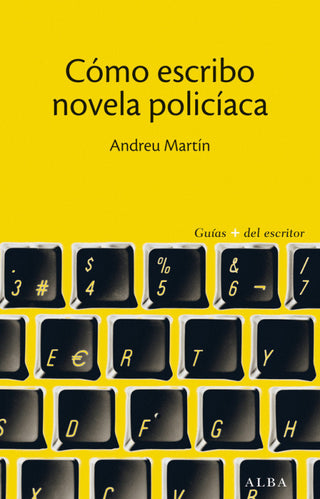 Cómo Escribo Novela Policíaca Libro