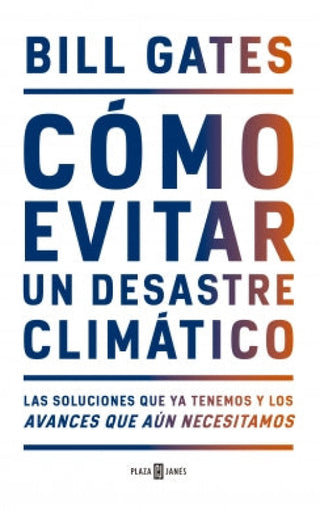Cómo Evitar Un Desastre Climático Libro