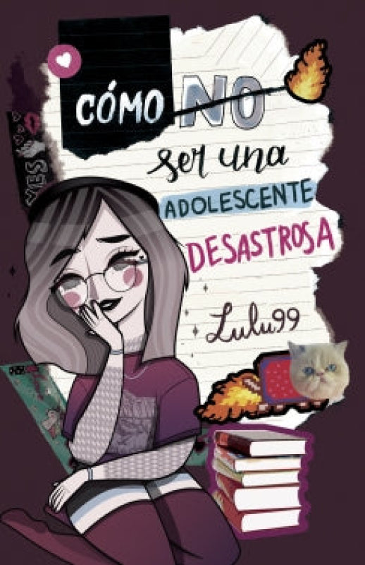 Cómo (No) Ser Una Adolescente Desastrosa Libro