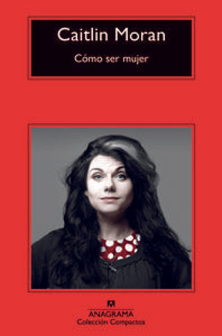 Cómo Ser Mujer Libro
