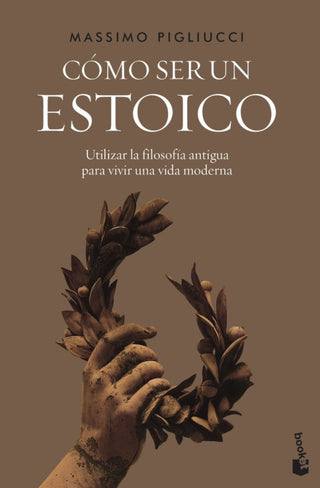 Como Ser Un Estoico Libro