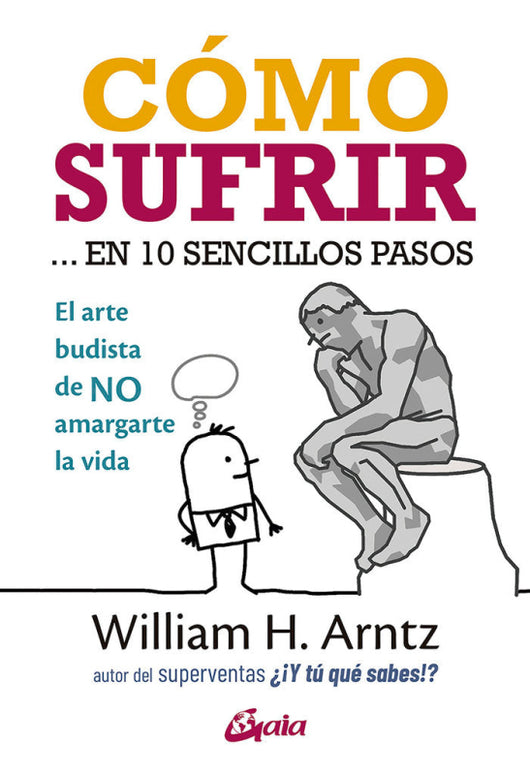 Cómo Sufrir... En 10 Sencillos Pasos Libro