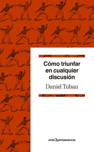 Cómo Triunfar En Cualquier Discusión Libro