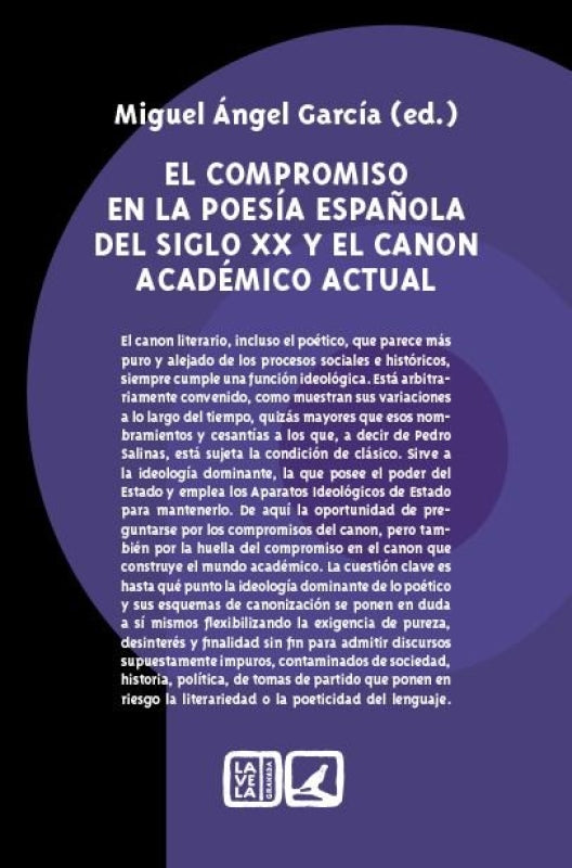 Compromiso En La Poesia Española Del Siglo Xx Y El Canon Aca Libro