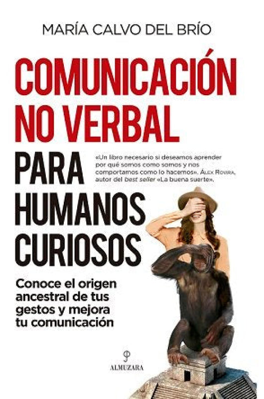 Comunicacion No Verbal Para Humanos Curiosos Libro