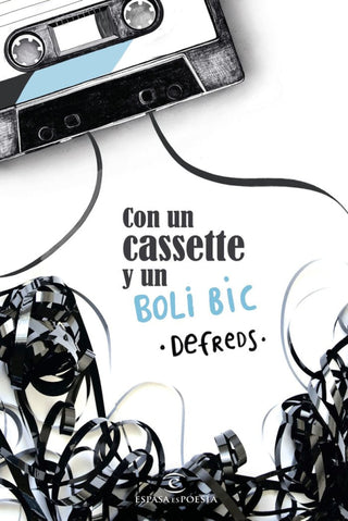 Con Un Cassette Y Boli Bic Libro