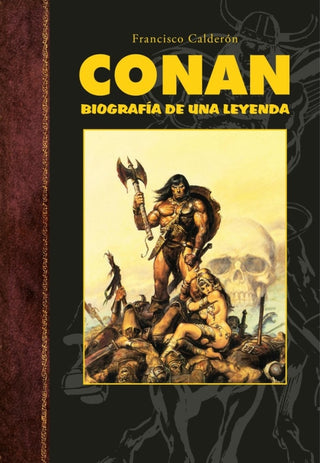 Conan. Biografia De Una Leyenda Libro