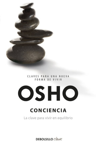 Conciencia (Claves Para Una Nueva Forma De Vivir) Libro