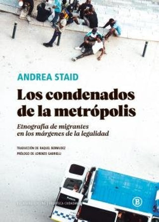 Condenados De La Metropolis Libro