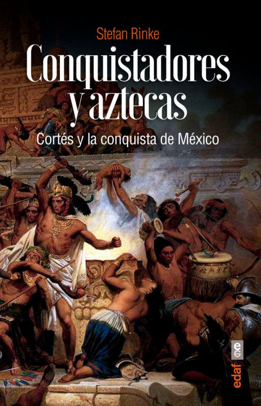 Conquistadores Y Aztecas Libro