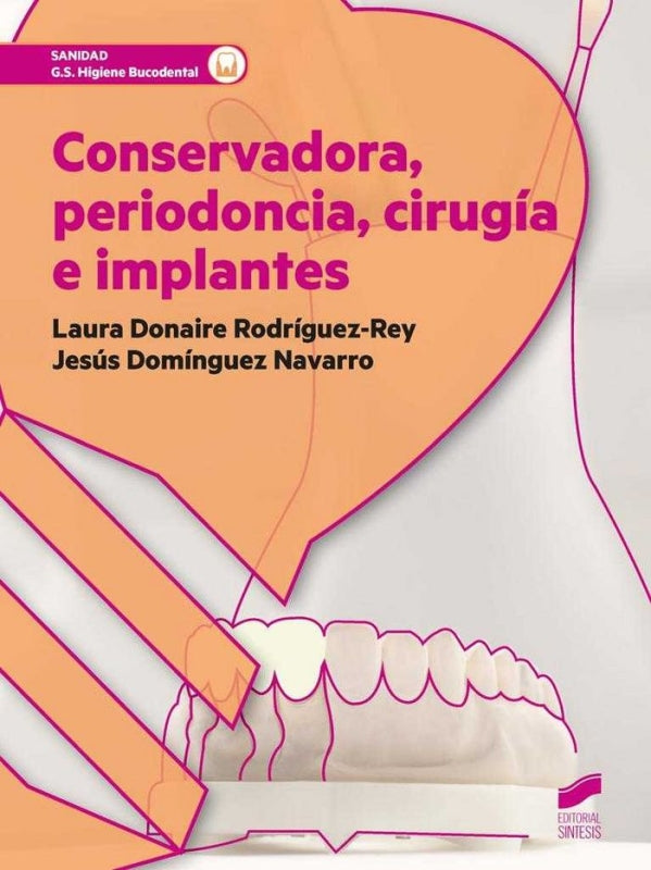 Conservadora Periodoncia Cirugía E Implantes Libro