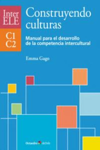 Construyendo Culturas. Manual C1-C2 Libro
