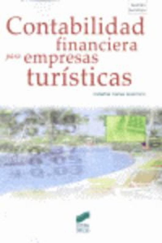 Contabilidad Financiera Para Empresas Turísticas Libro