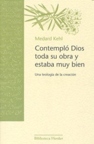 Contempló Dios Toda Su Obra Y Estaba Muy Bien Libro