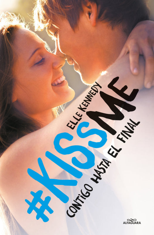 Contigo Hasta El Final ( Kissme 4) Libro