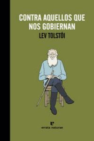 Contra Aquellos Que Nos Gobiernan Libro
