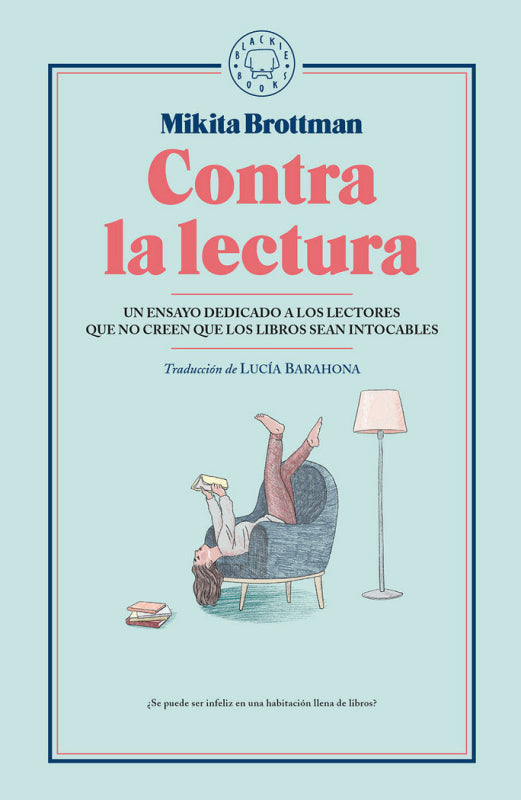 Contra La Lectura Libro