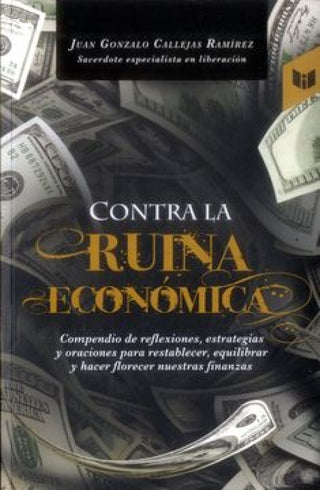 Contra La Ruina Económica Libro