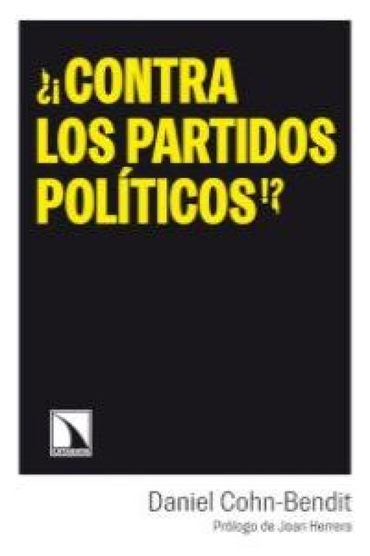 ¿¡contra Los Partidos Políticos! Libro