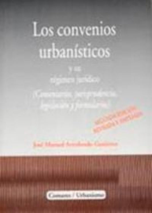 Convenios Urbanisticos Los 2ªEd Libro