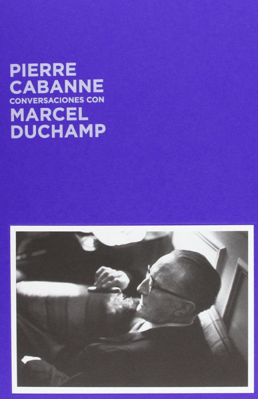 Conversaciones Con Marcel Duchamp Libro