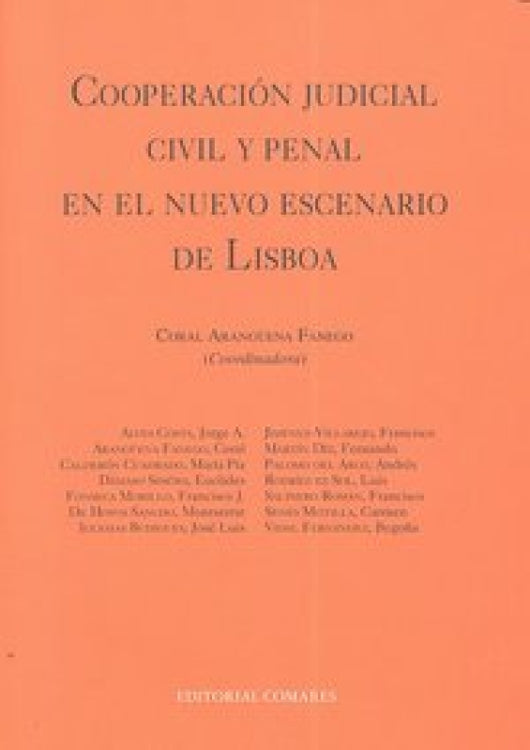 Cooperacion Judicial Civil Y Penal En El Nuevo Escenario De Lisboa. Libro