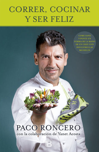 Correr Cocinar Y Ser Feliz Libro