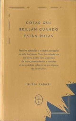Cosas Que Brillan Cuando Están Rotas Libro